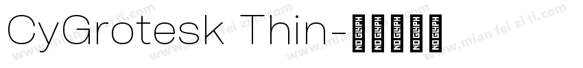 CyGrotesk Thin字体转换